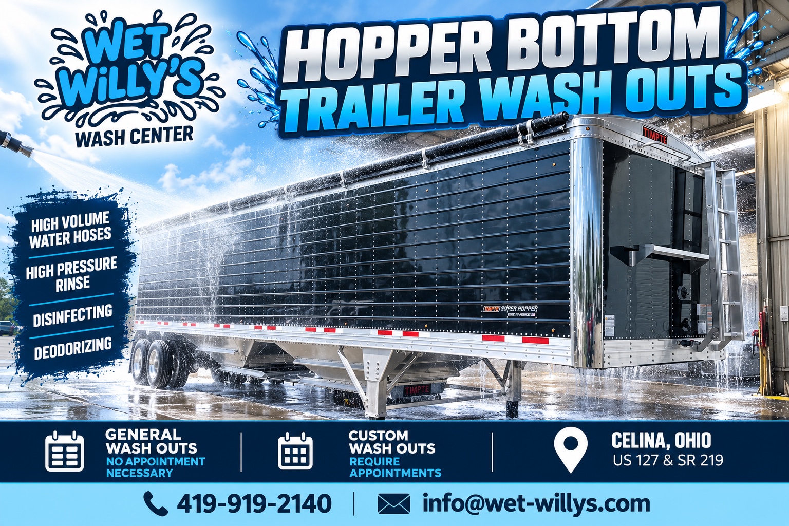 Wet Willy’s hopper-bottom trailer washouts: high-volume water hoses, high-pressure rinse, disinfecting and deodorizing. General washouts need no appointment; custom washouts require appointments. Celina, Ohio, US 127 and SR 219. Call 419-919-2140 or email info@wet-willys.com.